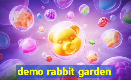 demo rabbit garden